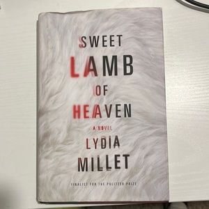 Sweet Lamb of Heaven - Lydia Millet